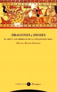  Dragones Y Dioses El Arte Y Los Simbolos De La Civilizacion