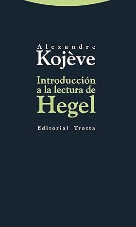 Papel INTRODUCCION A LA LECTURA DE HEGEL