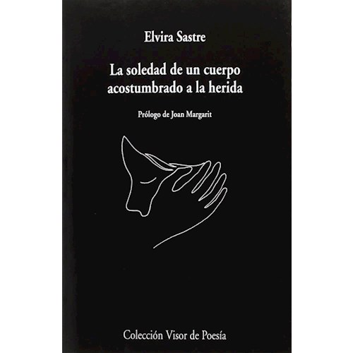 Papel LA SOLEDAD DE UN CUERPO ACOSTUMBRADO A LA HERIDA