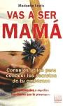  Vas A Ser Mama