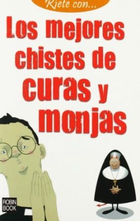  Mejores Chistes De Curas Y Monjas  Los