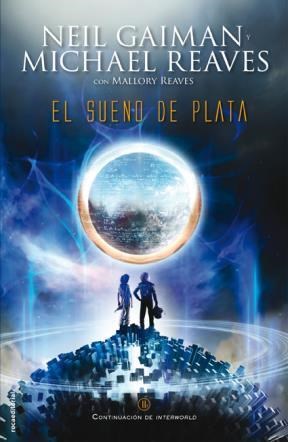 Papel EL SUEÑO DE PLATA (INTERWORLD II)