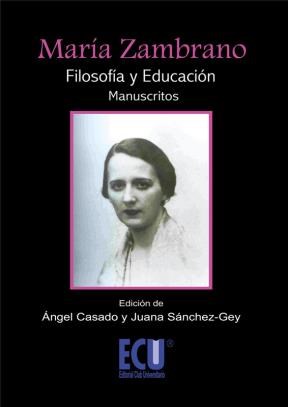  María Zambrano  Filosofía Y Educación (Manuscritos)