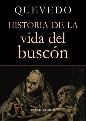  Historia De La Vida Del Buscón Llamado Don Pablos