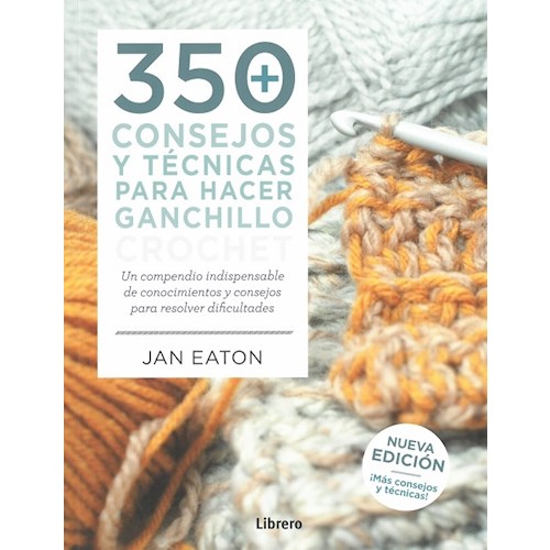 Papel 350 CONSEJOS Y TÉCNICAS PARA HACER GANCHILLO CROCHET