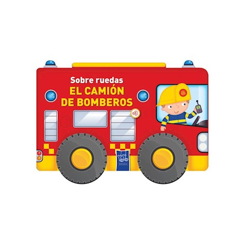 Papel SOBRE RUEDAS: EL CAMIÓN DE BOMBEROS