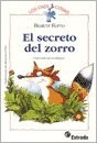 Papel SECRETO DEL ZORRO UNA HISTORIA ECOLOGICA (COLECCION CAZACOSAS)