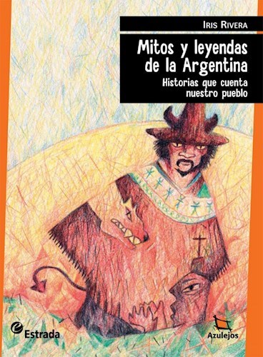 Papel MITOS Y LEYENDAS DE LA ARGENTINA