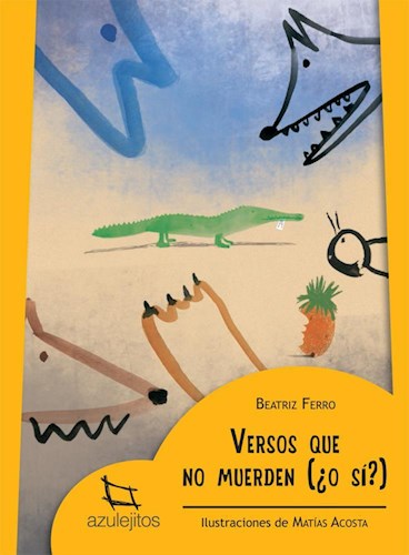 Papel VERSOS QUE NO MUERDEN O SI (COLECCION AZULEJITOS 31)