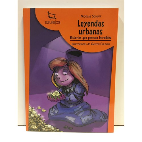 Papel LEYENDAS URBANAS. HISTORIAS QUE PARECEN INCREÍBLES