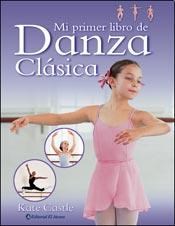 Papel MI PRIMER LIBRO DE DANZA CLASICA
