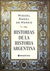 Papel HISTORIAS DE LA HISTORIA ARGENTINA