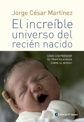Papel EL INCREIBLE UNIVERSO DEL RECIEN NACIDO