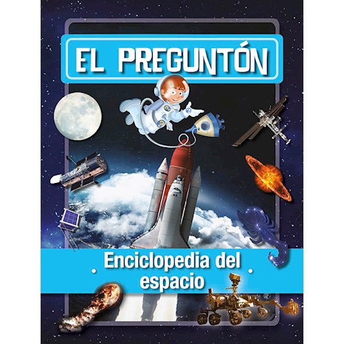 Papel EL PREGUNTÓN. ENCICLOPEDIA DEL ESPACIO