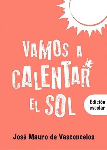 Papel VAMOS A CALENTAR EL SOL. (ED.ESCOLAR)