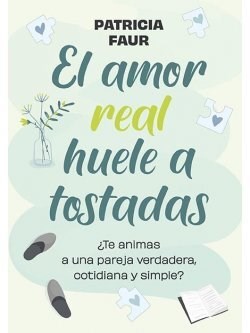 Papel AMOR REAL HUELE A TOSTADAS, EL