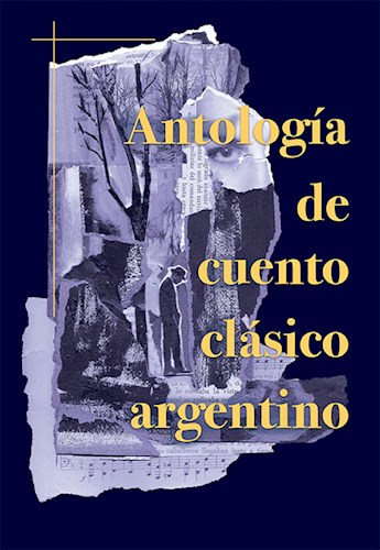 Papel Antologia De Cuento Clasico Argentino