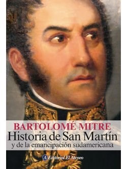 Papel HISTORIA DE SAN MARTIN Y DE LA EMANCIPACION SUDAMERICANA