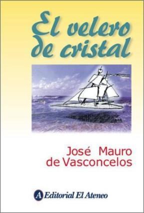 Papel VELERO DE CRISTAL, EL