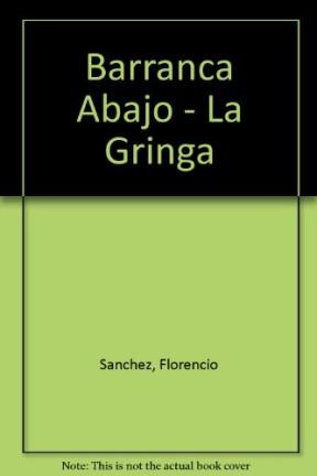  Barranca Abajo-Gringa  La