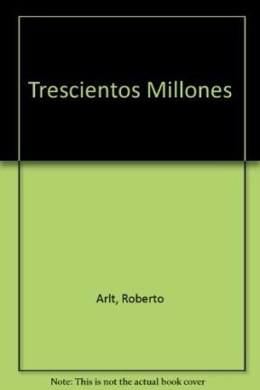 Papel TRESCIENTOS MILLONES