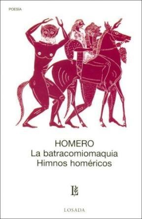  Batracomiomaquia  La Himnos Homericos