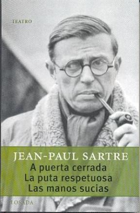 Papel A Puerta Cerrada, La Puta Respetuosa, Las Manos Sucias
