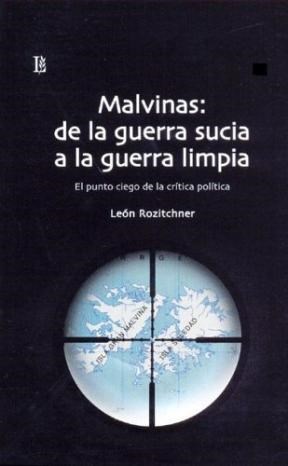 Papel MALVINAS: DE LA GUERRA SUCIA A LA GUERRA LIMPIA
