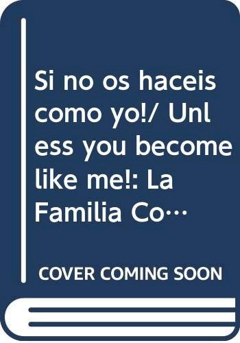  Si No Os Haceis Como Yo