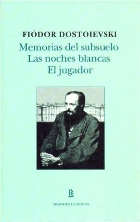 Papel MEMORIAS DEL SUBSUELO/ LAS NOCHES BLANCAS/ EL JUGADOR