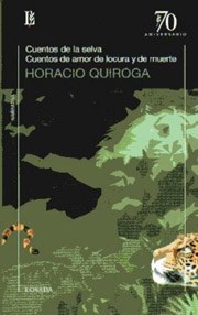 Papel CUENTOS DE LA SELVA/CUENTOS DE AMOR, LOCURA Y MUERTE