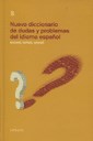 Papel NUEVO DICCIONARIO DE DUDAS Y PROBLEMAS DEL IDIOMA ESPAÑOL