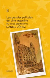 Papel LAS GRANDES PELICULAS DEL CINE ARGENTINO