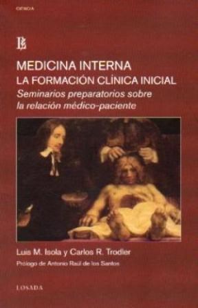  Medicina Interna  La Formacion Clinica Inicial