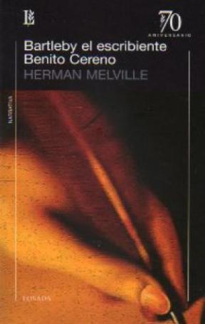Papel BARTLEBY EL ESCRIBIENTE / BENITO CERENO