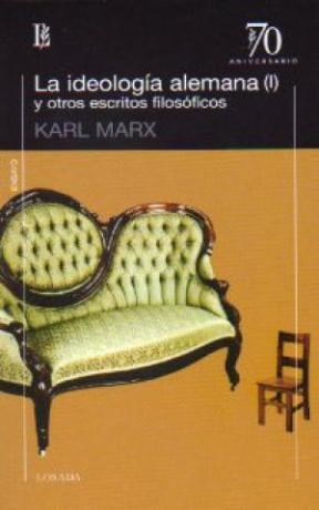 Papel LA IDEOLOGIA ALEMANA I . Y OTROS ESCRITOS FILOSOFICOS
