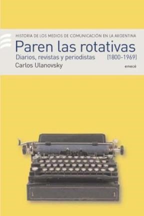  Paren Las Rotativas (1920-1969) Diarios  Revistas Y Period