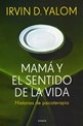 Papel MAMA Y EL SENTIDO DE LA VIDA