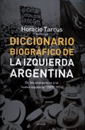 Papel DICCIONARIO BIOGRAFICO DE LA IZQUIERDA ARGENTINA