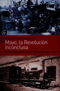  Mayo  La Revolucion Inconclusa