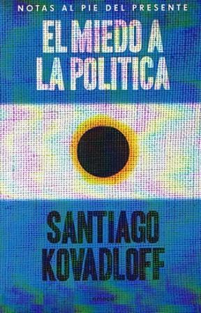 Papel EL MIEDO A LA POLITICA