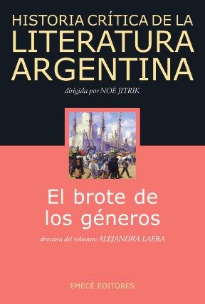  Hist  Crit  De La Literatura Arg  El Brote De Los Generos