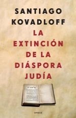 Papel LA EXTINCION DE LA DIASPORA JUDIA