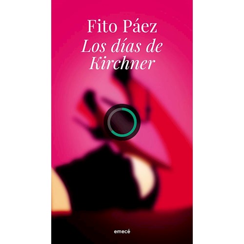 Papel LOS DÍAS DE KIRCHNER
