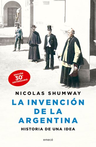  Invencion De La Argentina  Edicion Aniversario