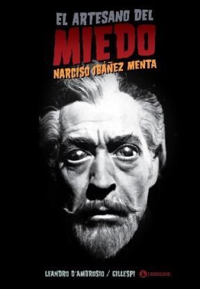 Papel EL ARTESANO DEL MIEDO. NARCISO IBAÑEZ MENTA