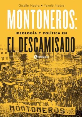 Papel MONTONEROS: IDEOLOGIA Y POLITICA EN EL DESCAMISADO