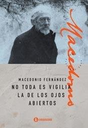 Papel NO TODA ES VIGILIA LA DE LOS OJOS ABIERTOS