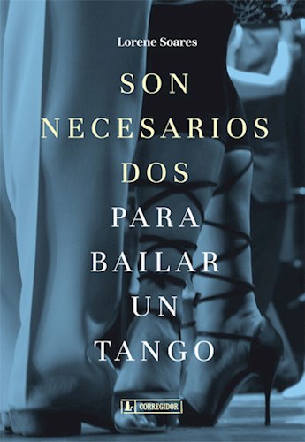  Son Necesarios Dos Para Bailar Un Tango