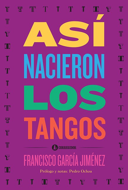 Papel ASÍ NACIERON LOS TANGOS